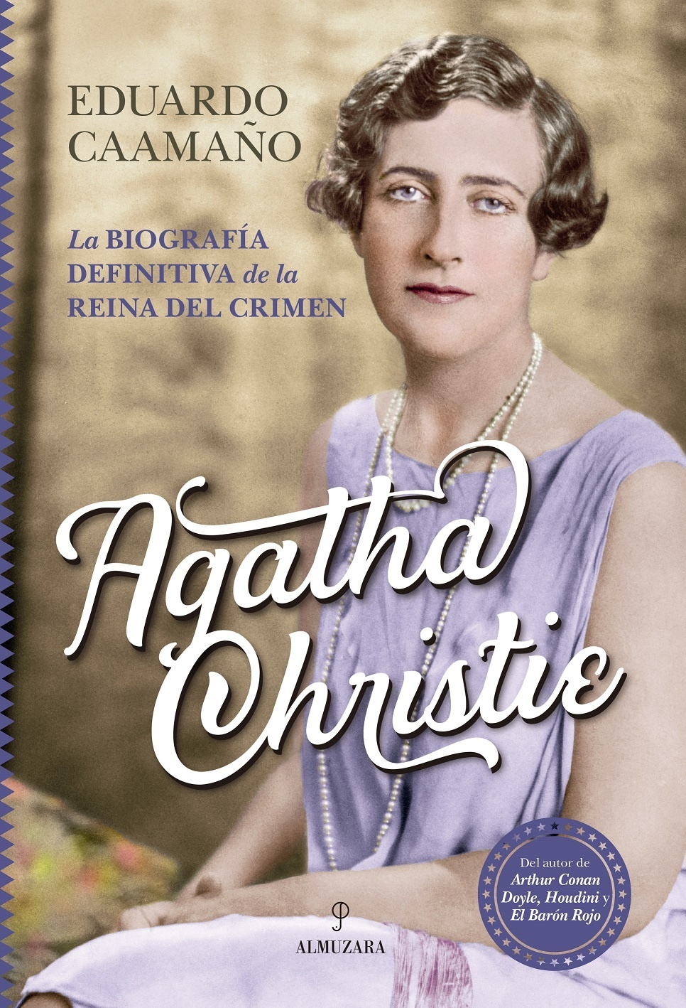 Agatha Christie "La biografía definitiva de la Reina del Crimen". 