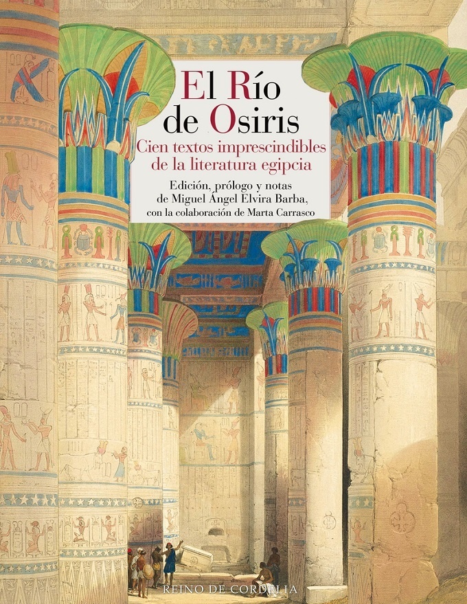 Río de Osiris, El "Cien textos imprescindibles de la literatura egipcia". 