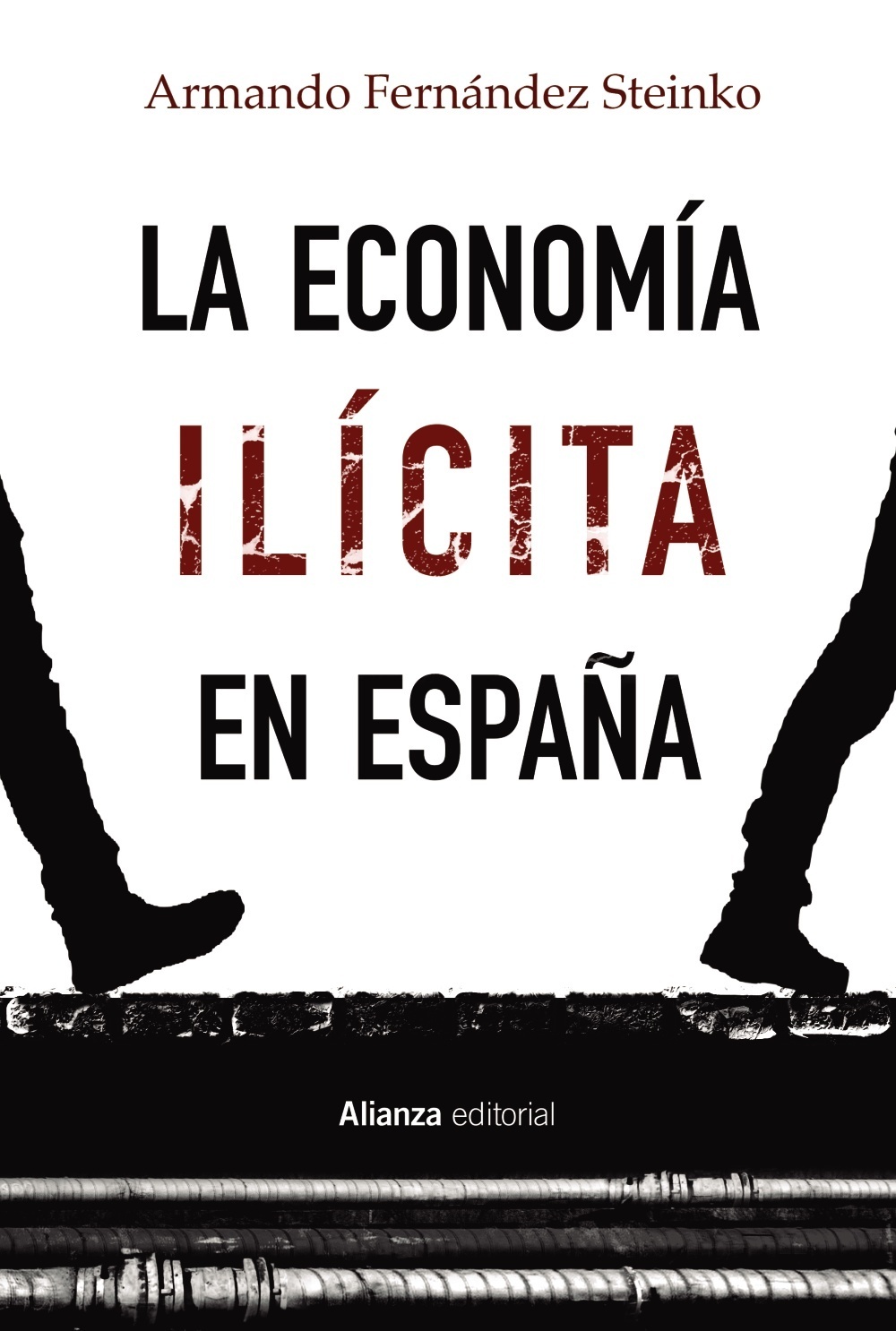 Economía ilícita en España, La. 