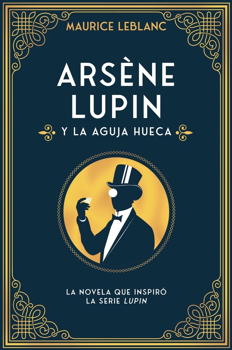 Arsene Lupin y la aguja hueca. 