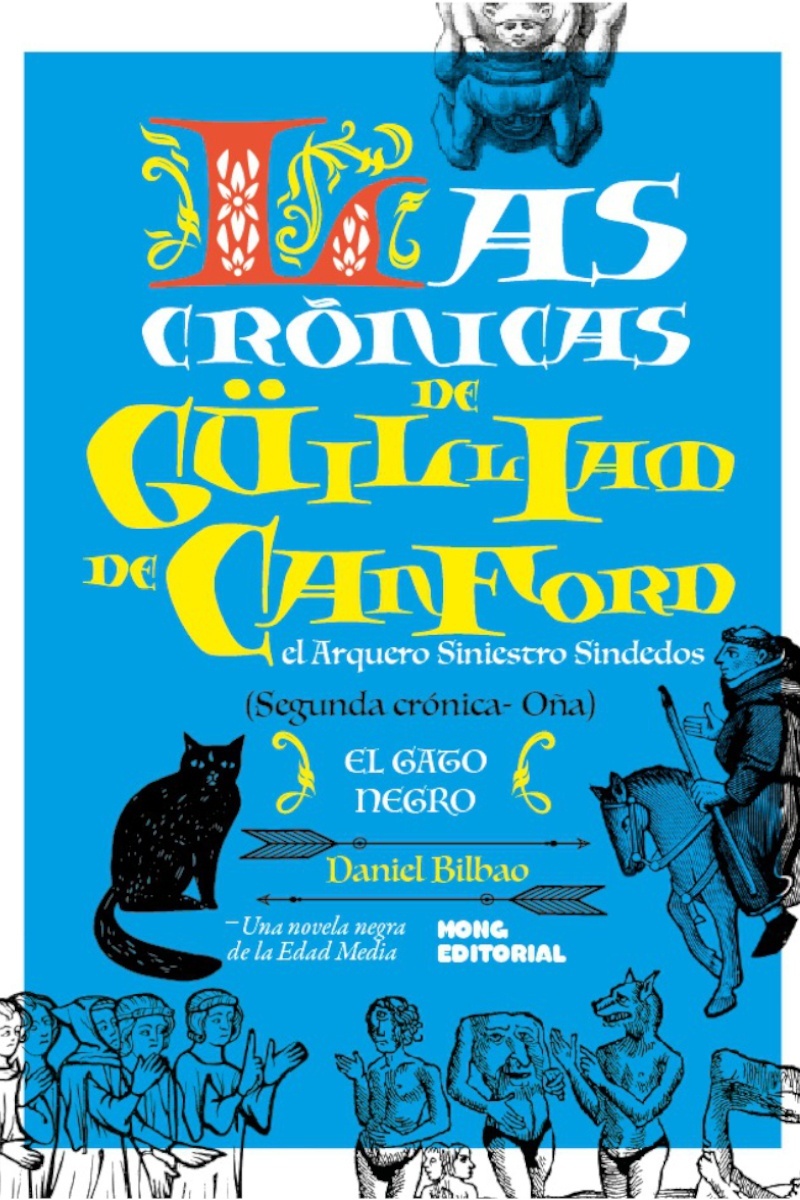 Crónicas de Güilliam de Canford II. El gato negro. 