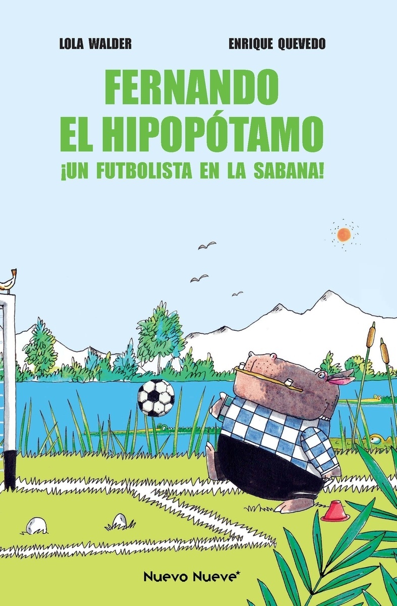 Fernando el hipopótamo ¡Un futbolista en la sabana!. 