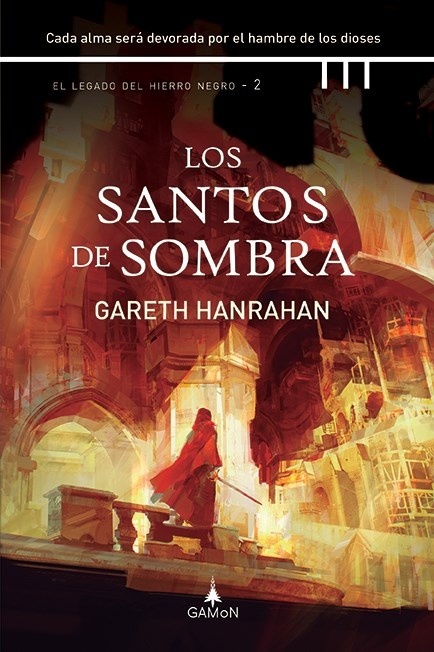 Santos de Sombra, Los "El legado del hierro negro 2". 