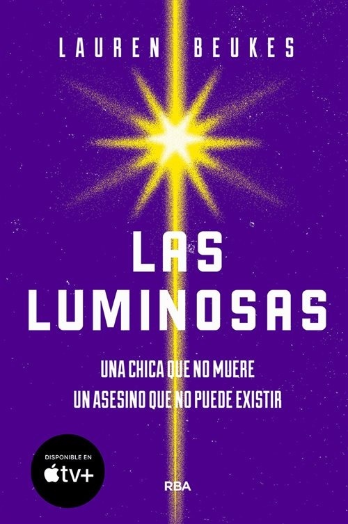 Luminosas, Las. 