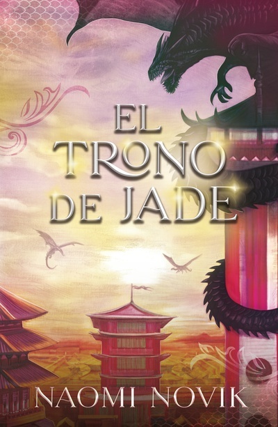 Trono de Jade, El "Saga Temerario II". 