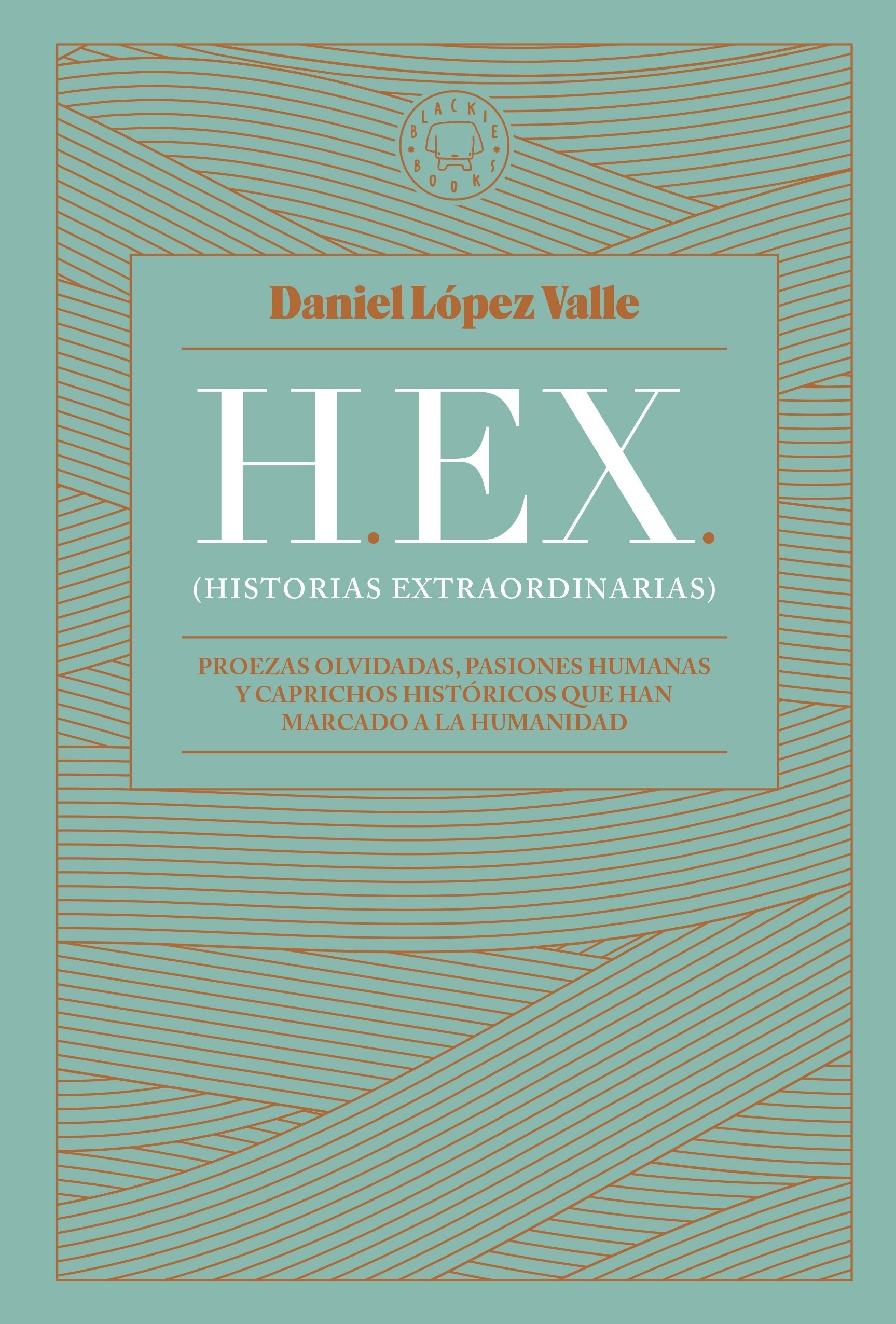 H.EX. (Historias extraordinarias). 