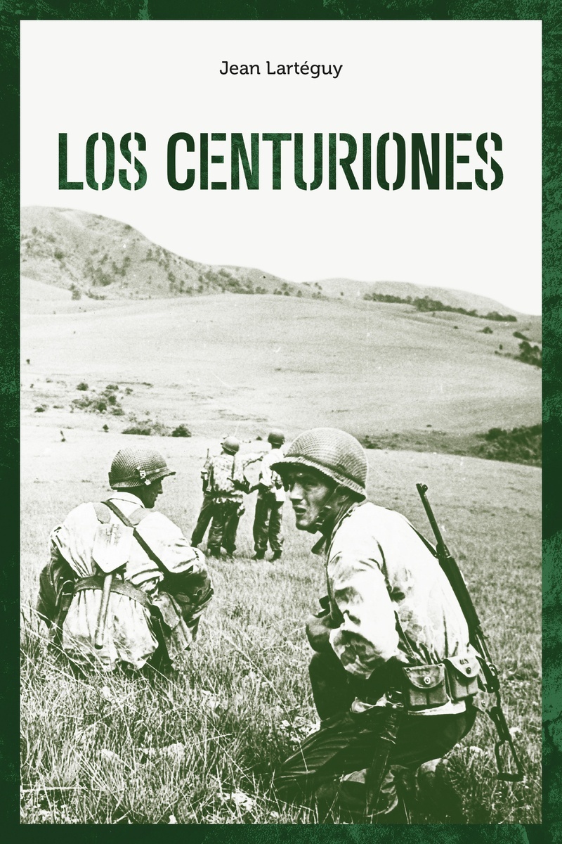 Centuriones, Los. 