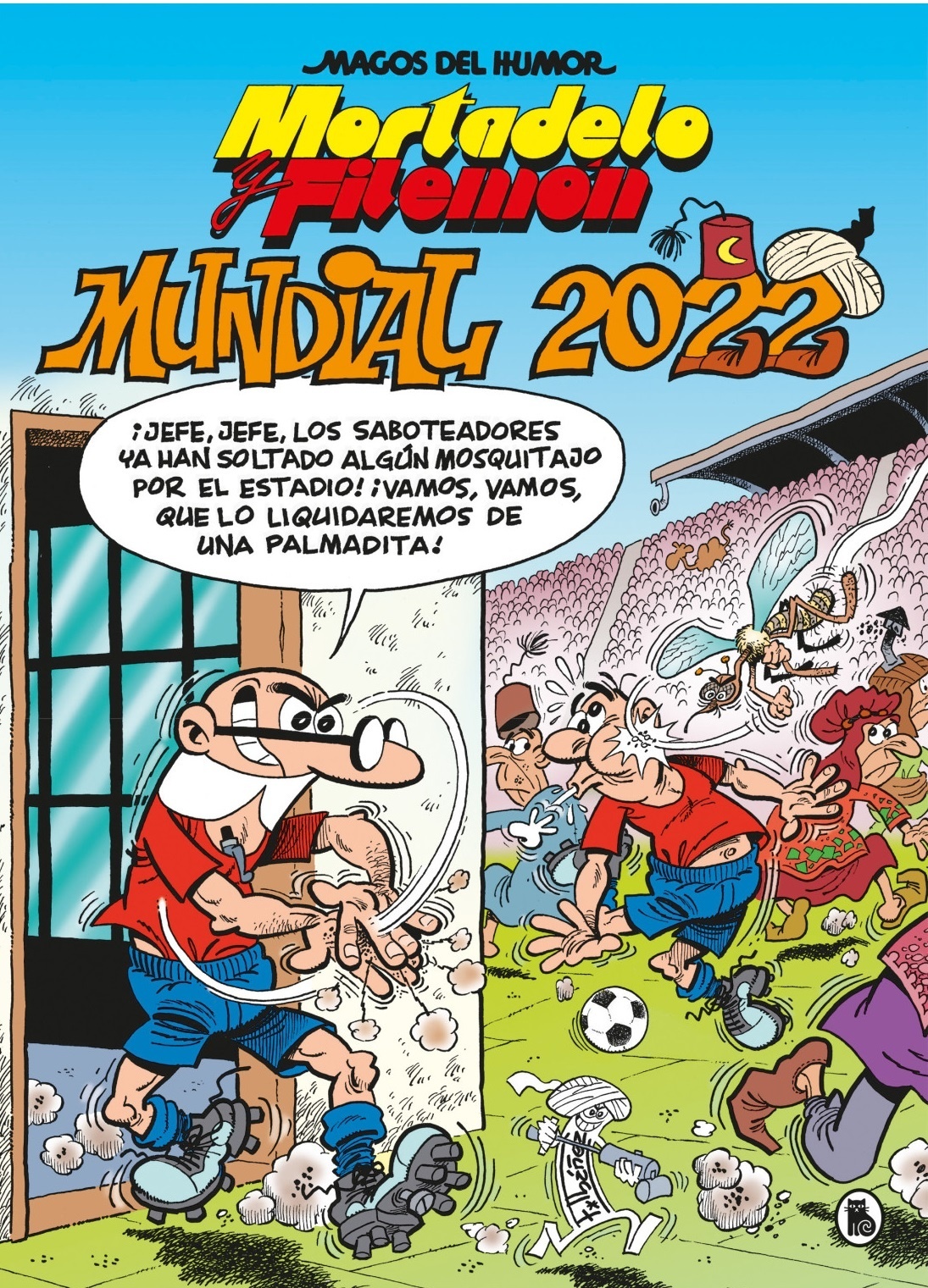 Magos del Humor. Mortadelo y Filemón. Mundial 2022. 