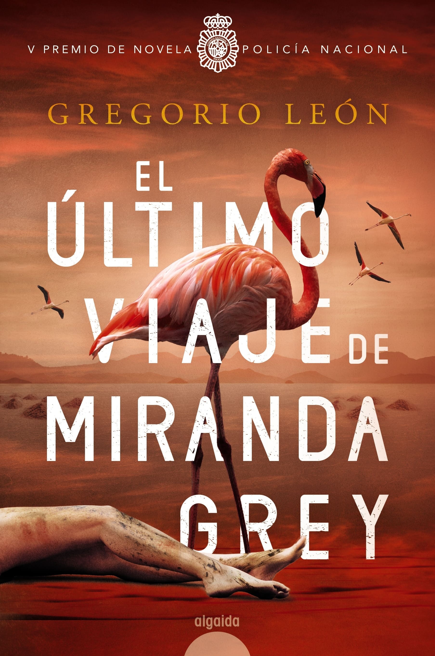 Ultimo viaje de Miranda Grey, El "V Premio de novela Policía Nacional". 