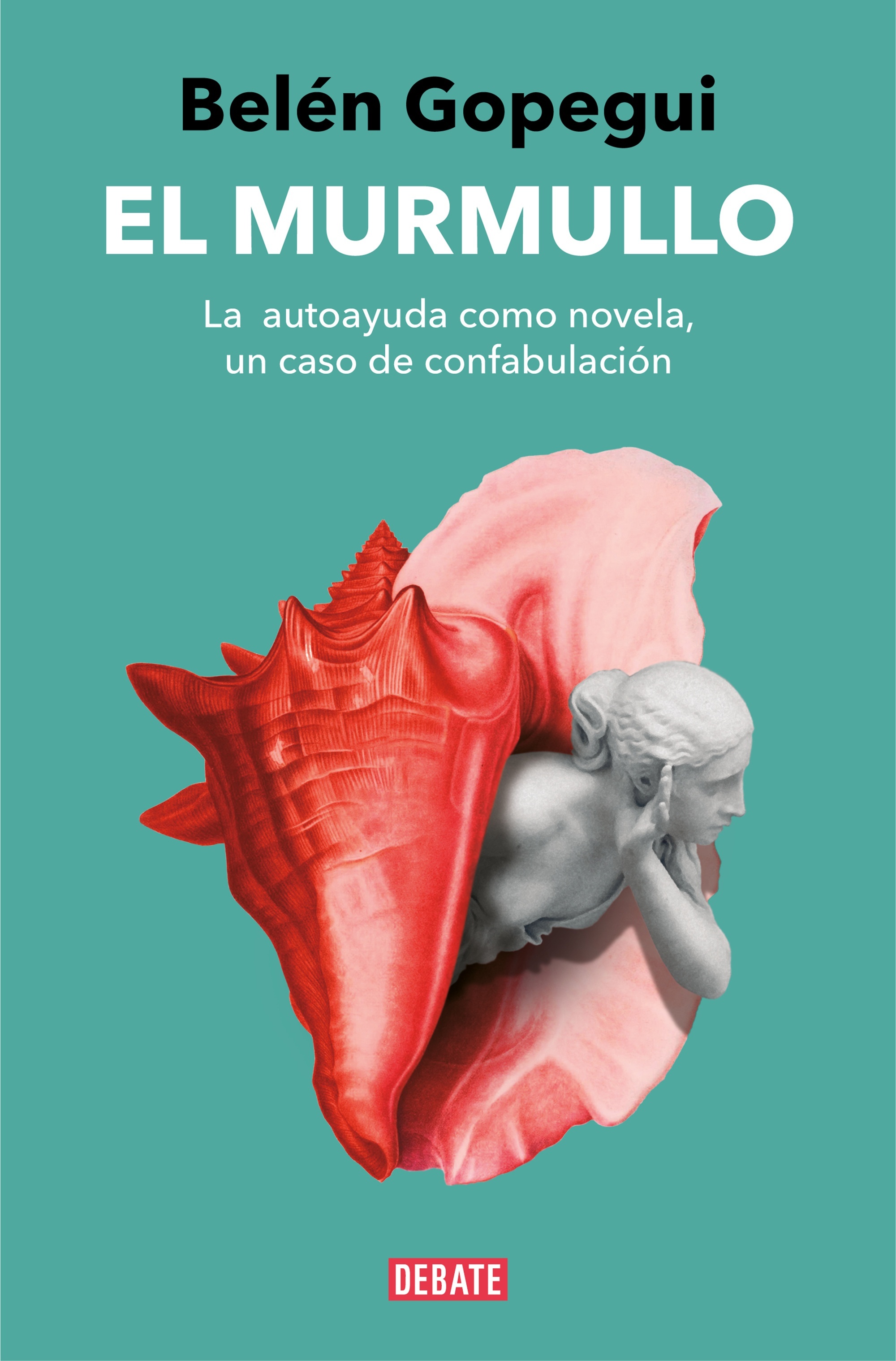 Murmullo, El "La autoayuda como novela, un caso de confabulación". 