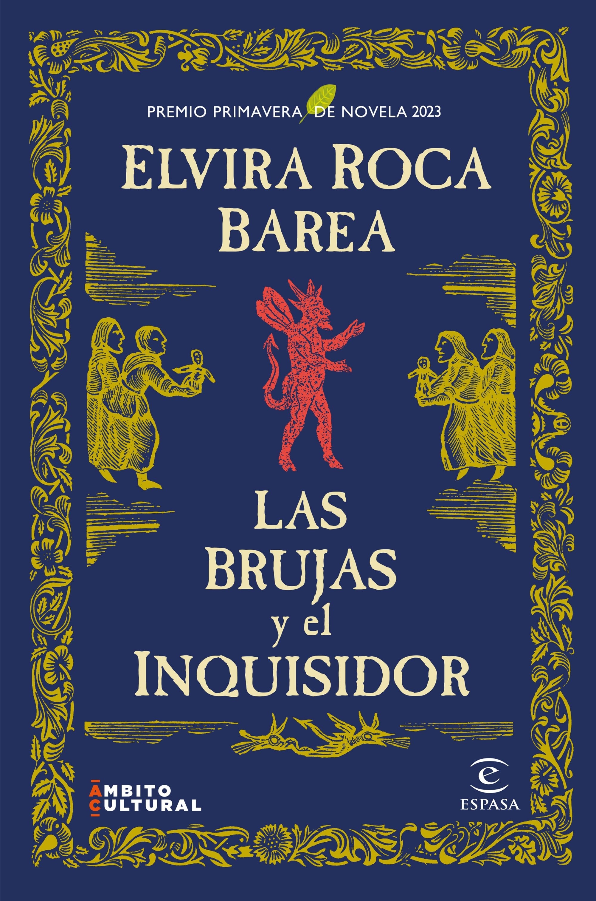 Brujas y el inquisidor, Las "Premio Primavera de Novela 2023". 