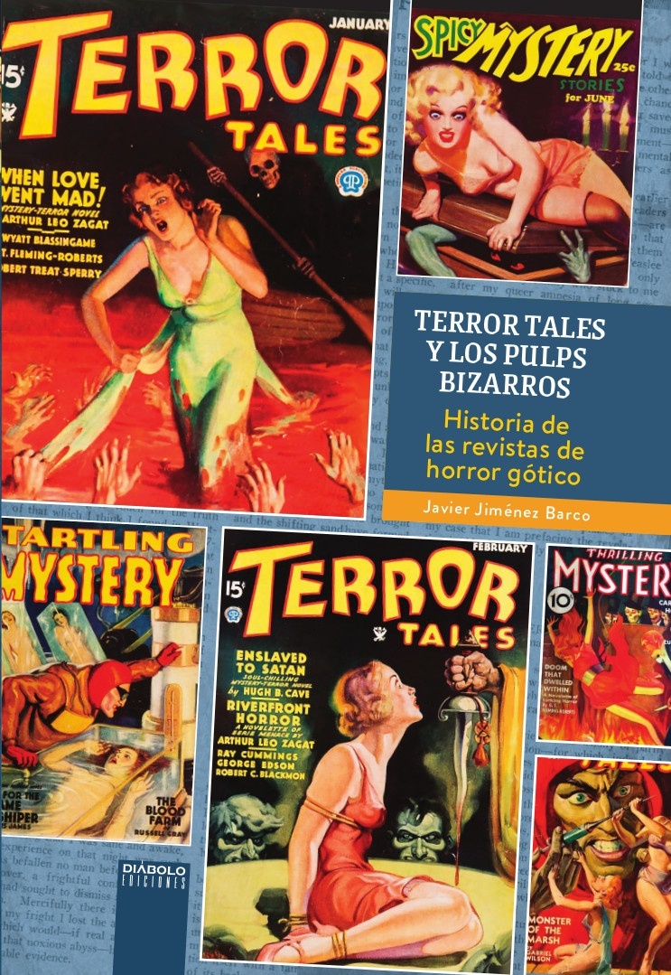 Terror Tales y los pulps bizarros "Historia de las revistas de horror gótico". 