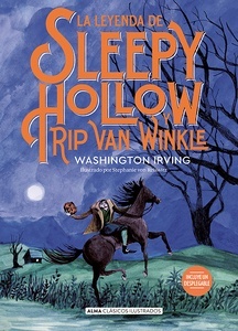 Leyenda de Sleepy Hollow y Rip Van Winkle. 