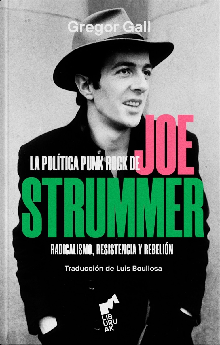 Política punk rock de Joe Strummer, La "Radicalismo, resistencia y rebelión". 