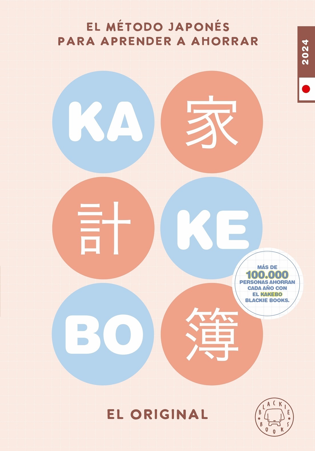 Kakebo 2024 Blackie Books. El original "El método japonés para aprender a ahorrar". 