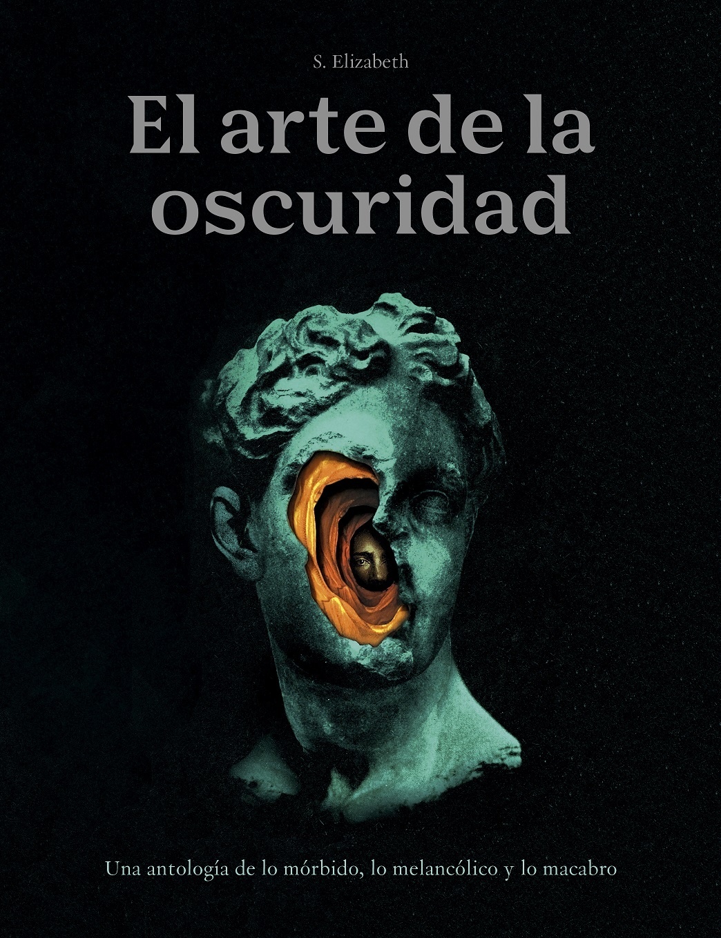 Arte de la oscuridad, El "Una antología de lo mórbido, lo melancólico y lo macabro". 