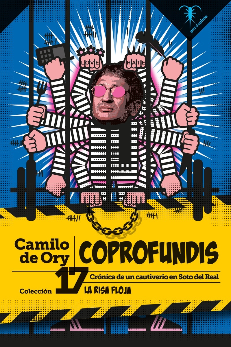 Coprofundis "Crónica de un cautiverio en Soto del Real". 