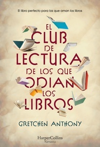 Club de lectura de los que odian los libros, El. 