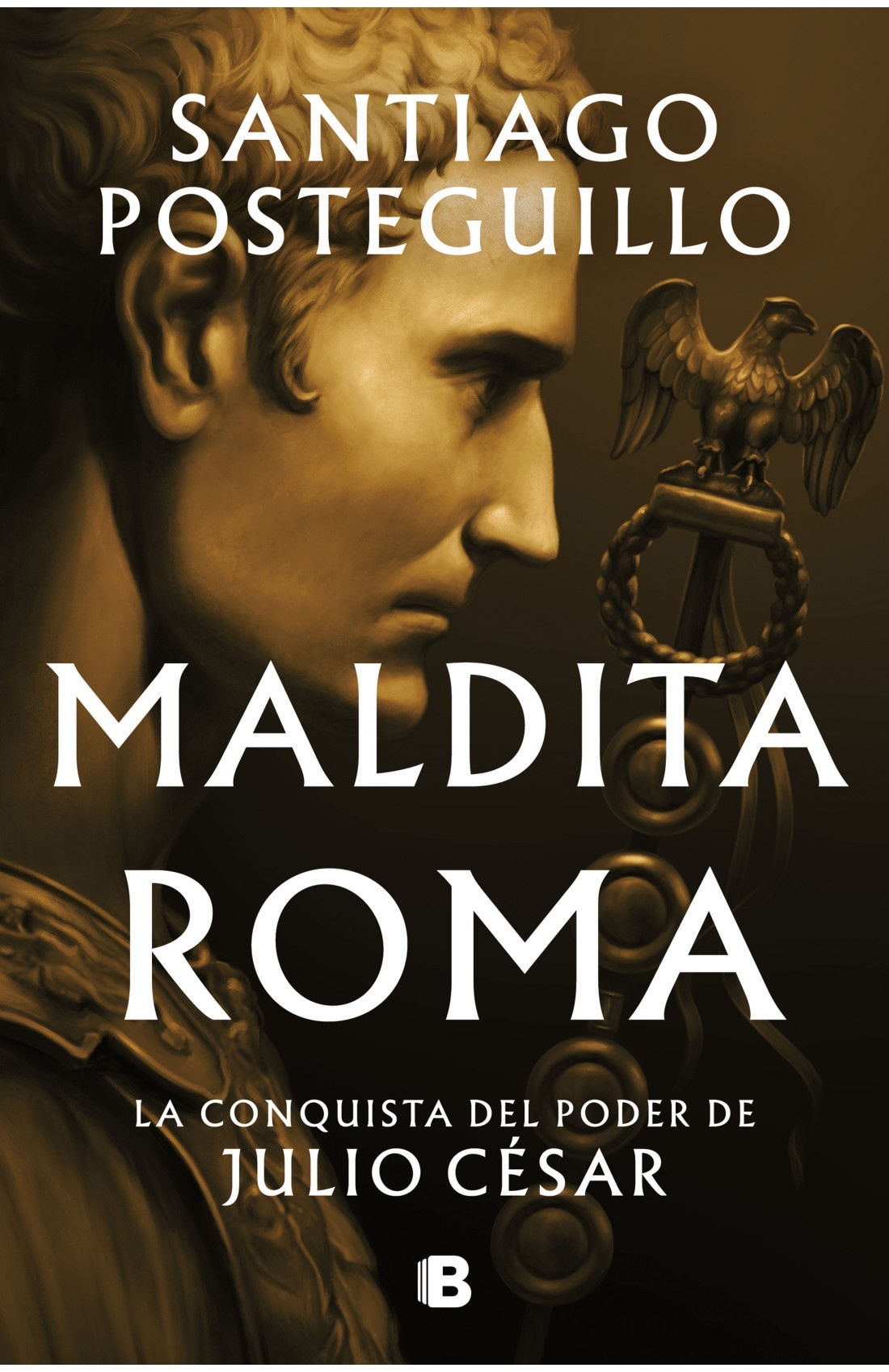 Maldita Roma "La conquista del poder de Julio César". 