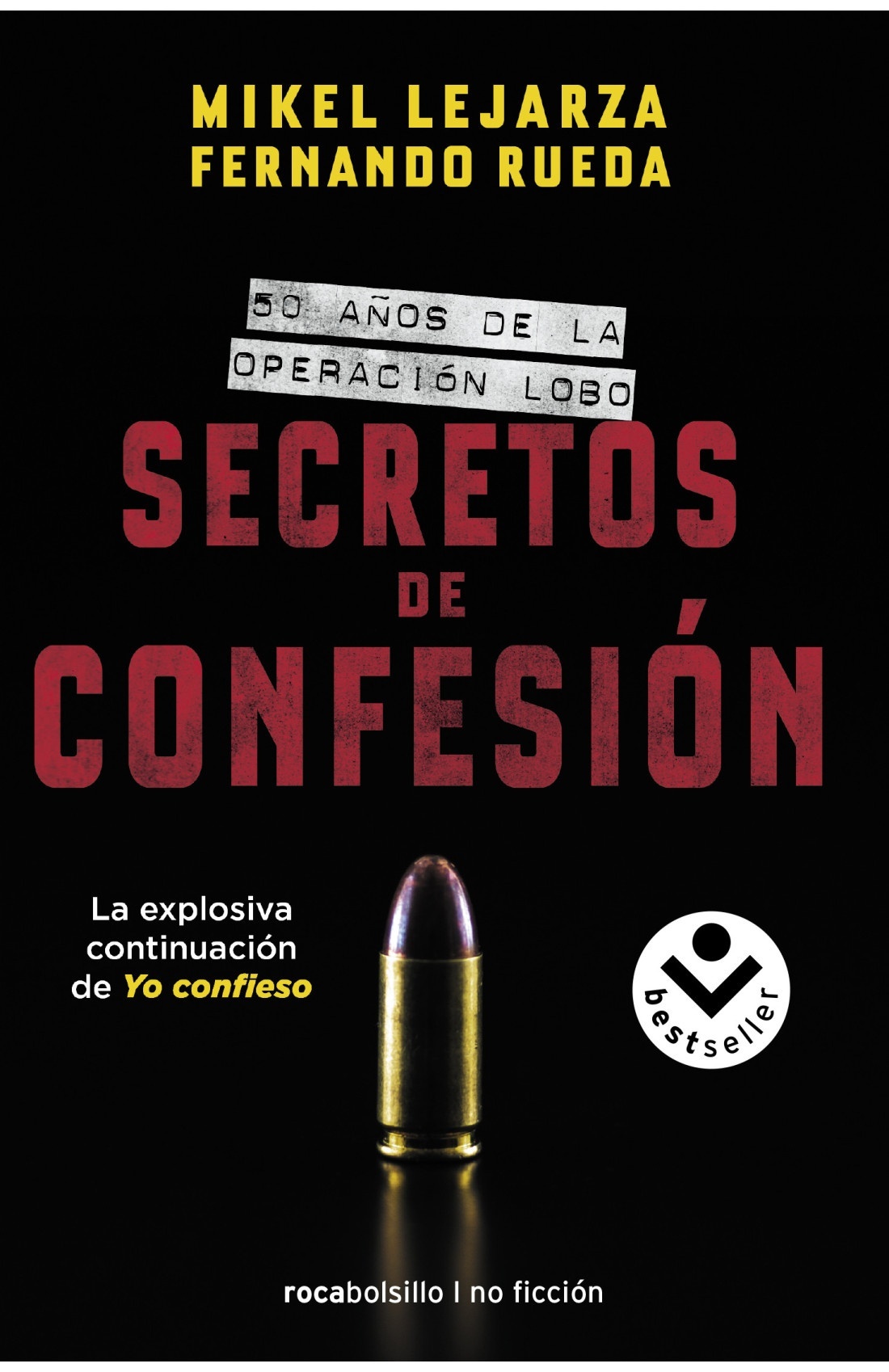 Secretos de confesión "50 años de la Operación Lobo". 