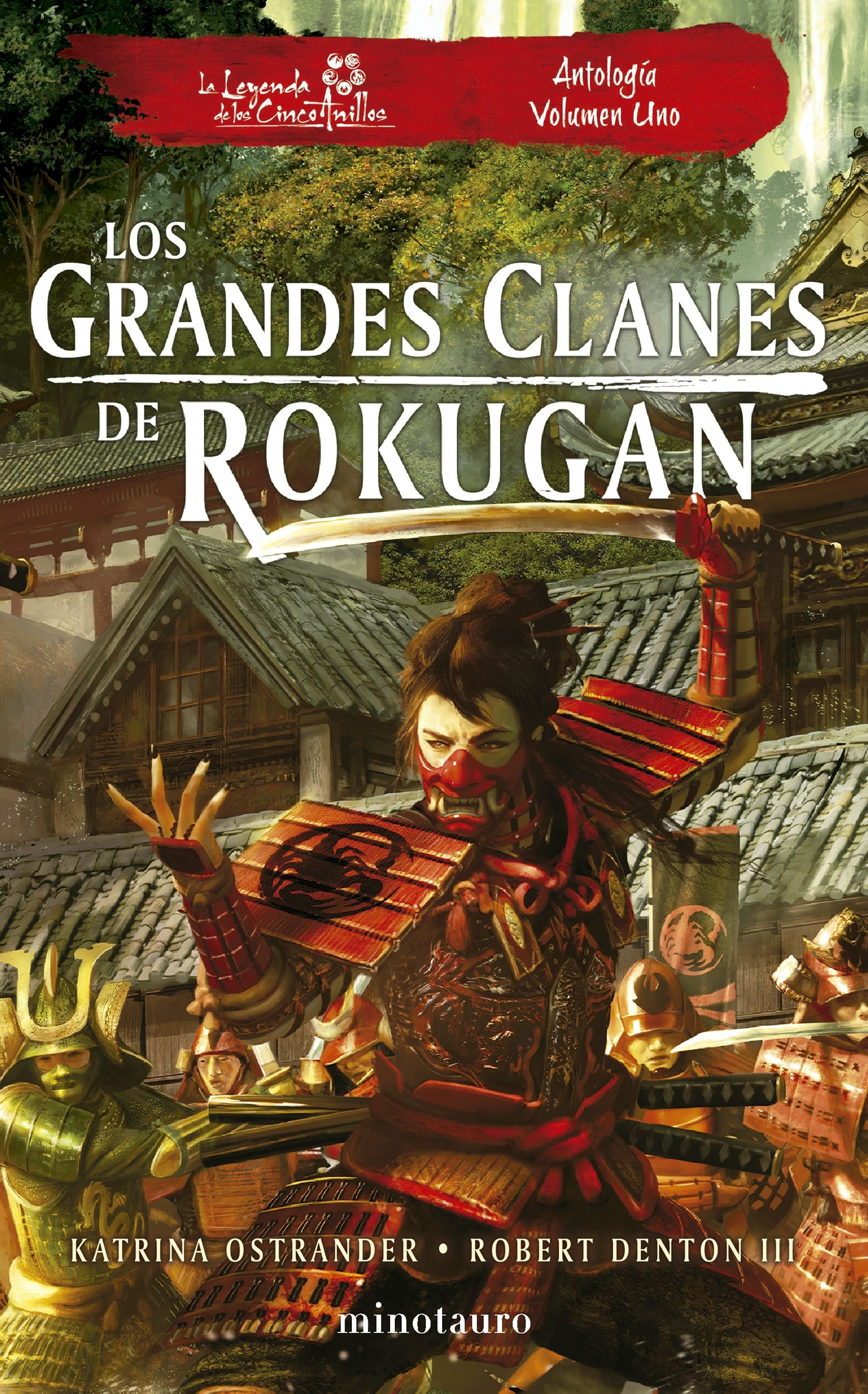 Los grandes clanes de Rokugan. Antología volumen uno. 