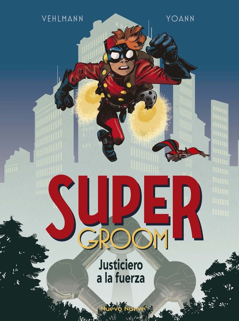 SuperGroom. Justiciero a la fuerza. 