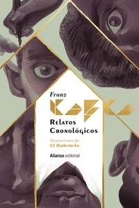 Relatos cronológicos (edición ilustrada) "Ilustrado por El Rubencio". 