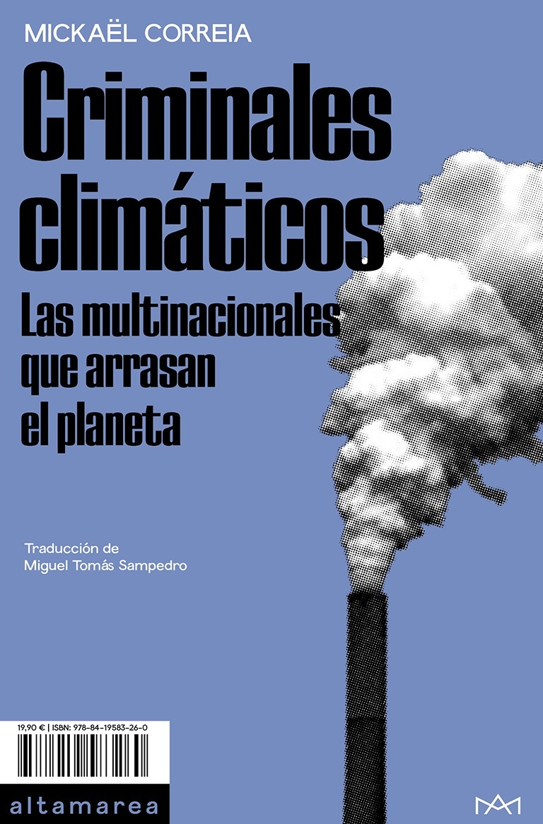Criminales climáticos "Las multinacionales que arrasan el planeta". 