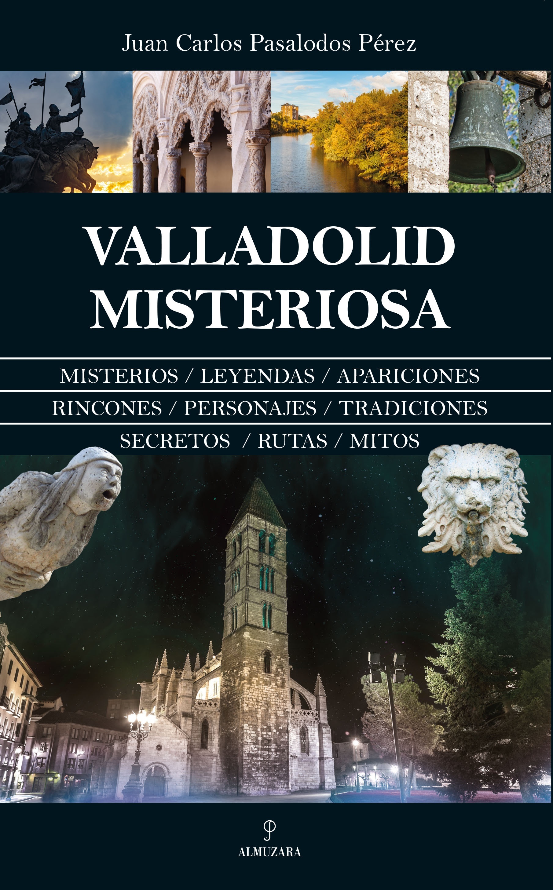 Valladolid misteriosa. 