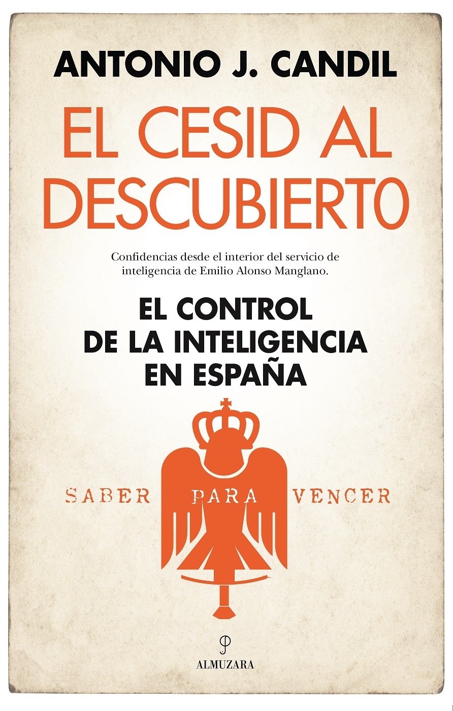 CESID al descubierto, El "El control de la inteligencia en España". 