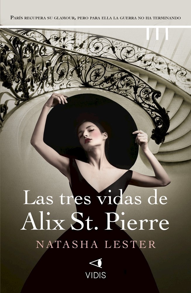 Tres vidas de Alix St. Pierre, Las