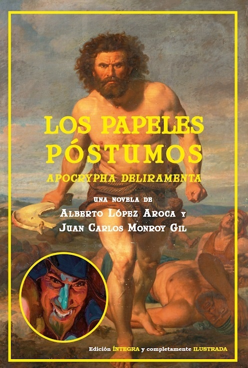 Papeles póstumos, Los (Apocrypha deliramenta). 