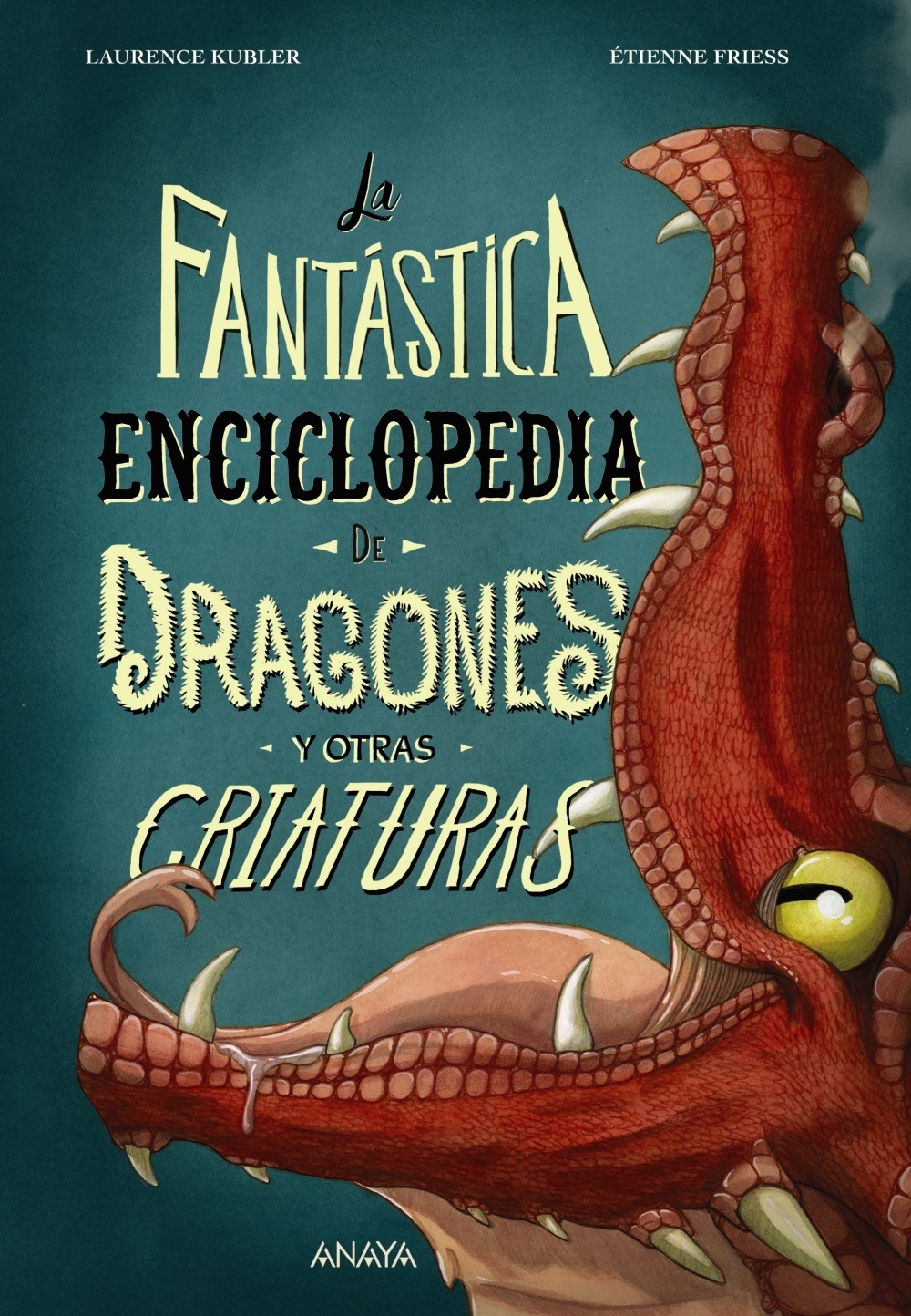 Fantástica enciclopedia de dragones y otras criaturas, La. 