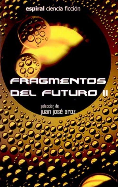 Fragmentos del futuro II. 