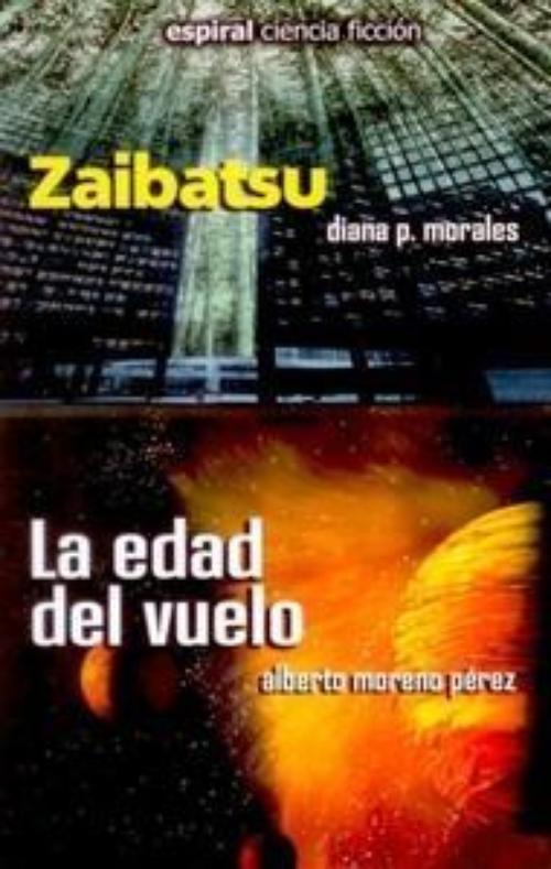 Zaibatsu / La edad del vuelo.