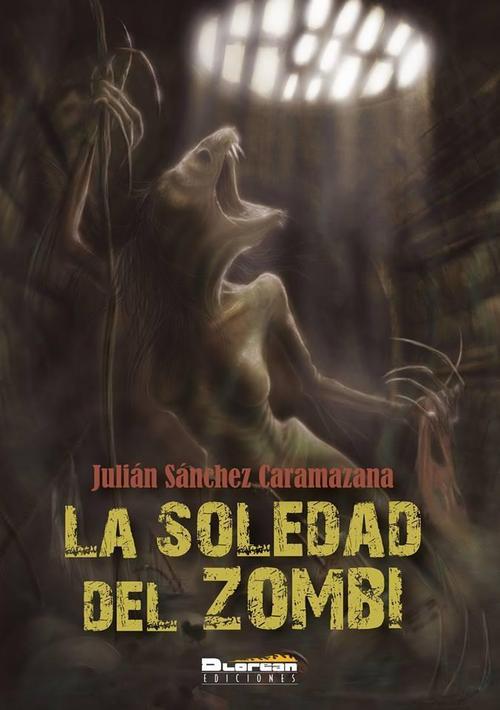 Soledad del zombi, La