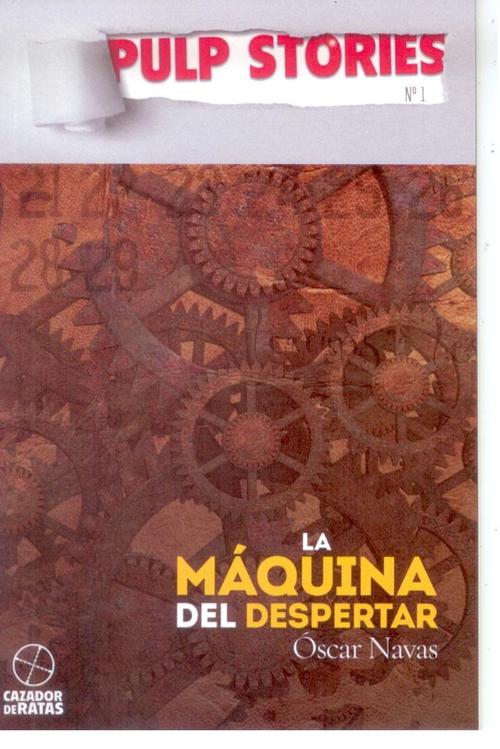 Máquina del despertar, La.
