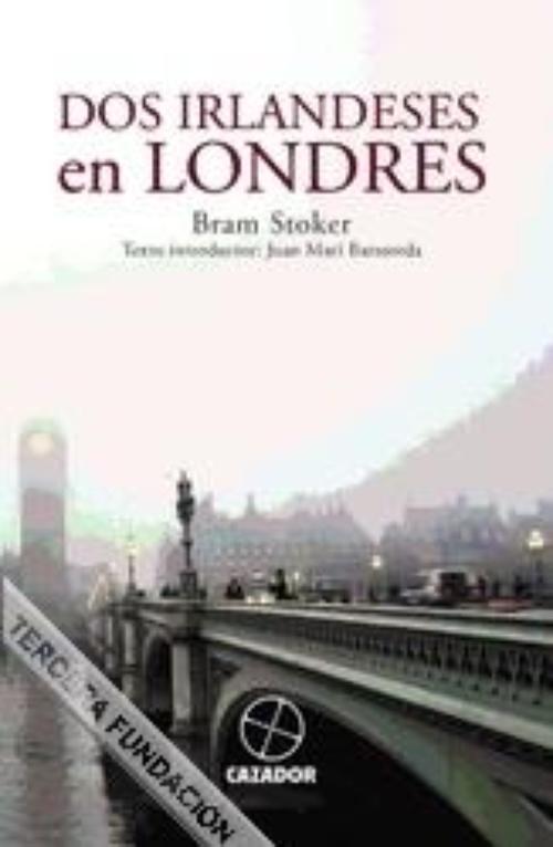 Dos irlandeses en Londres.