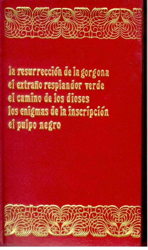 Harry Dickson II. La resurrección de la gorgona/El extraño resplandor verde/El camino de los dioses/Los enigmas de la inscripción/El pulpo negro