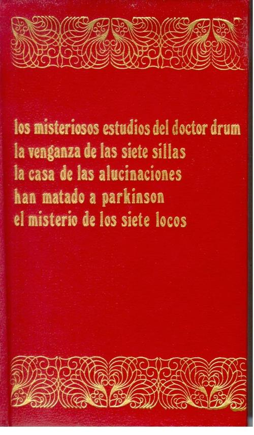 Harry Dickson III. Los misteriosos estudios del doctor drum/La venganza de las siete sillas/La casa de las alucinaciones/Han matado a Parkinson/El misterio de los siete locos