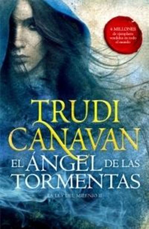 Angel de las tormentas, El. La Ley del Milenio 2