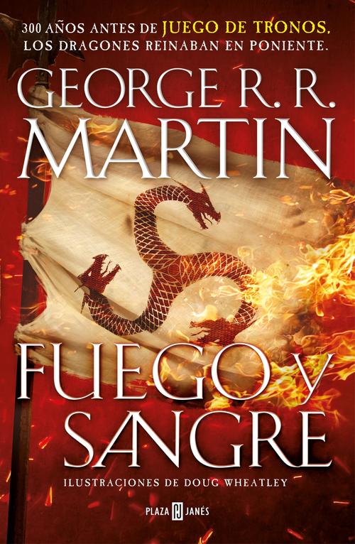 Fuego y sangre.