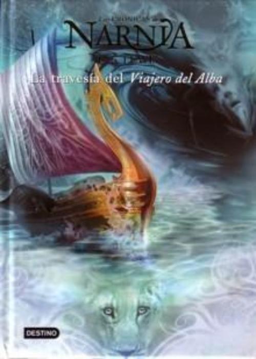 Travesía del Viajero del Alba, La. Las Crónicas de Narnia. Libro 5