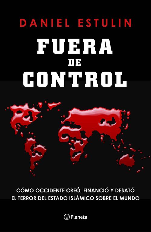 Fuera de control.