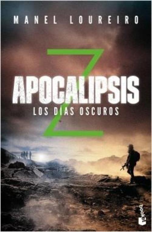 Apocalipsis Z 2. Los días oscuros.