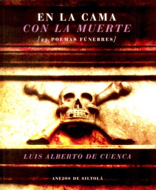 En la cama con la muerte. 25 Poemas Fúnebres. 