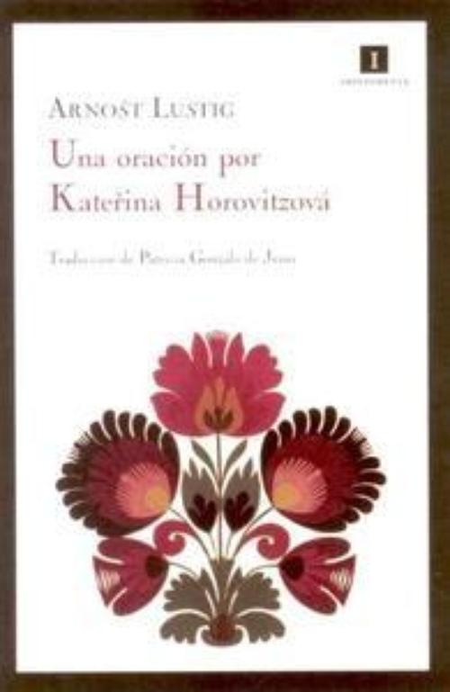 Oración por Katerina Horovitzová, Una