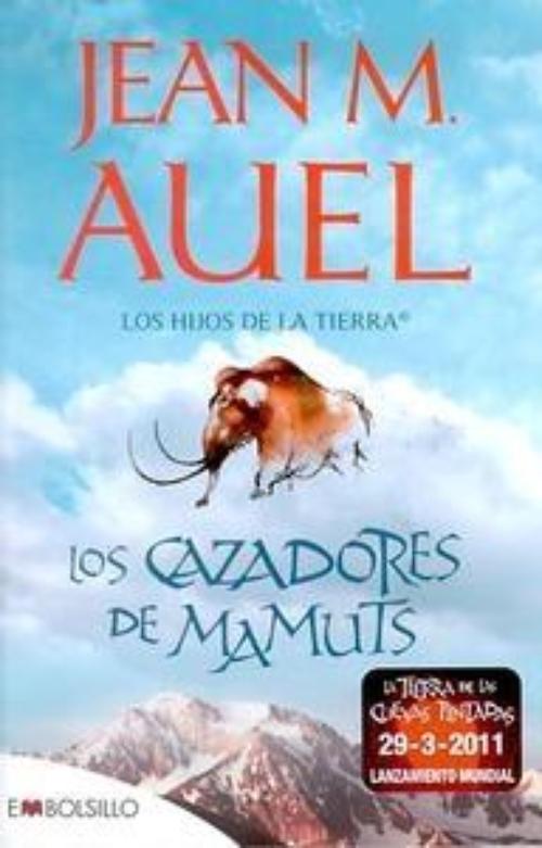 Cazadores de mamuts, Los. Los Hijos de la Tierra III