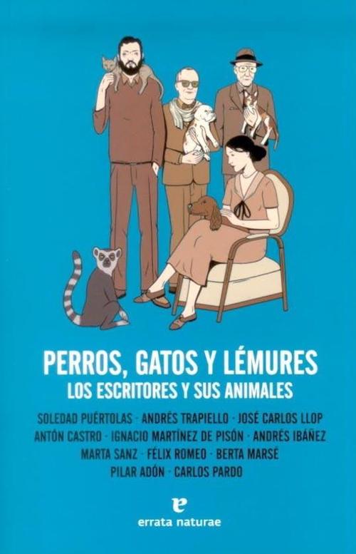 Perros, gatos y lémures. Los escritores y sus animales