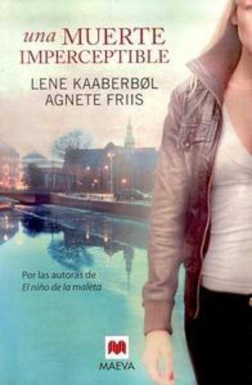 Muerte imperceptible, Una.